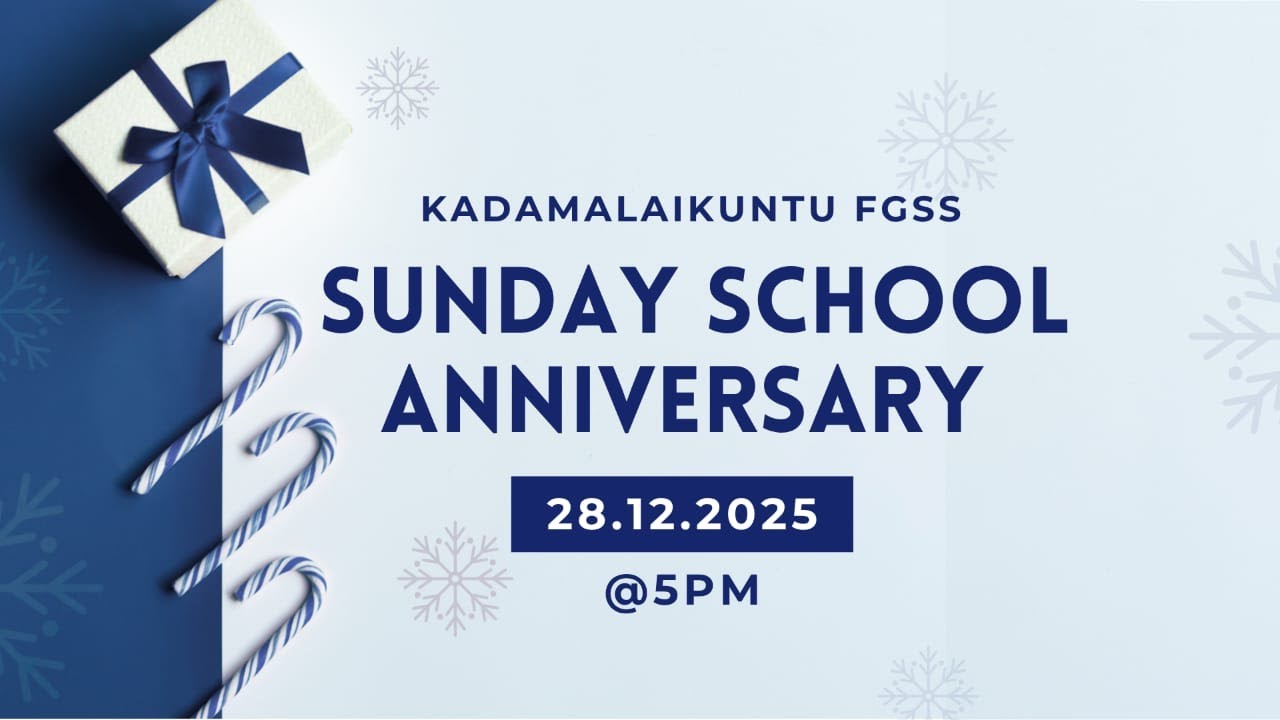 Sunday School Anniversary | Kadamalaikuntu FGSS | 28.12.2025