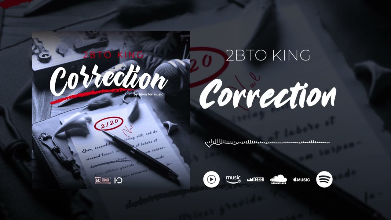 2BTO KING - CORRECTION [Audio Officiel].2024
