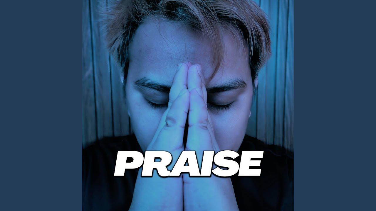 Praise