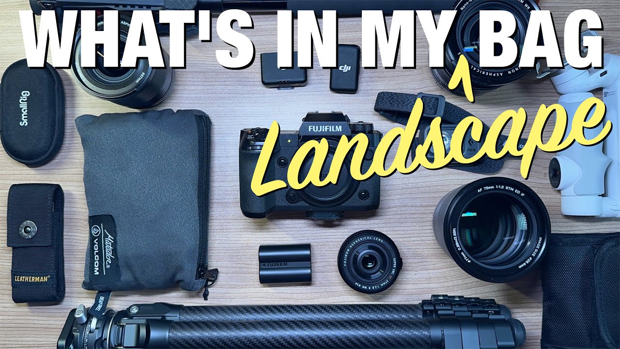 What's in my Camera Bag for Landscape Photography