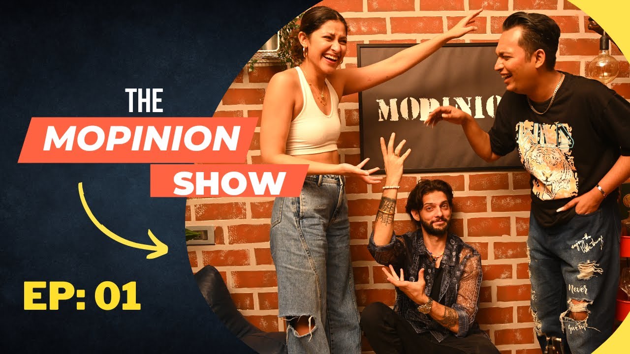 The Mopinion Show  Episode 1 || Renil Abraham || Sakshi Shivdasani || Mohit Hiranandani
