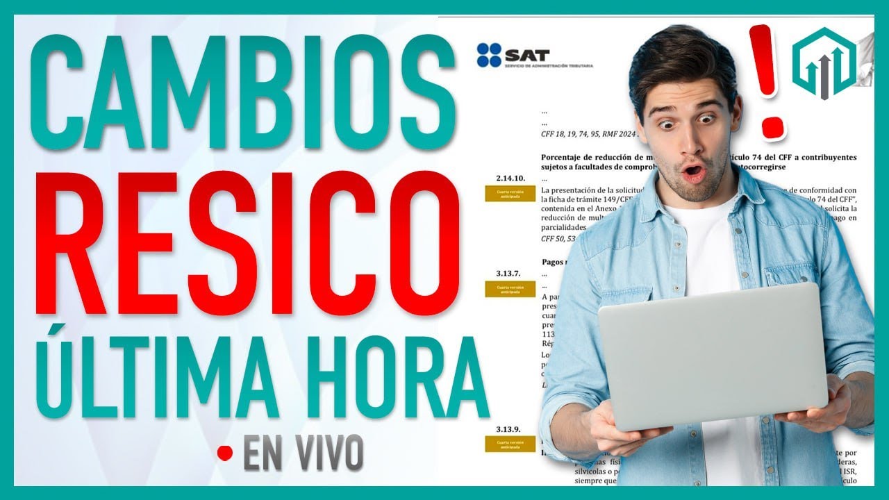 CAMBIOS AL RESICO | Regresan expulsados | Reformas fiscales 2025
