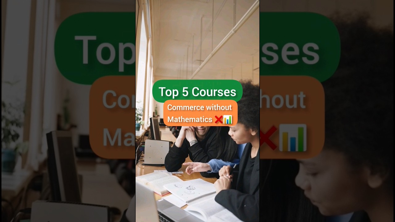 TOP 5 Courses after Commerce without MATHS ❌📊 #shortsfeed