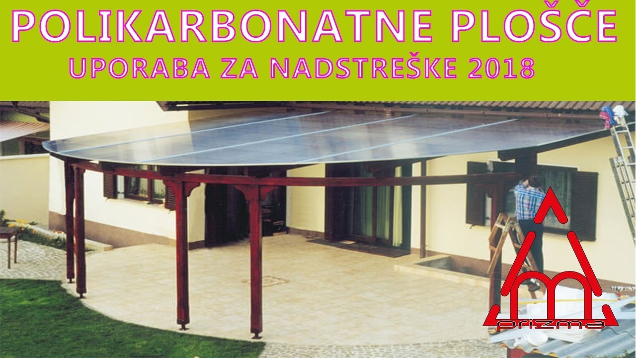 Polikarbonatne plošče: Uporaba za nadstreške 2018