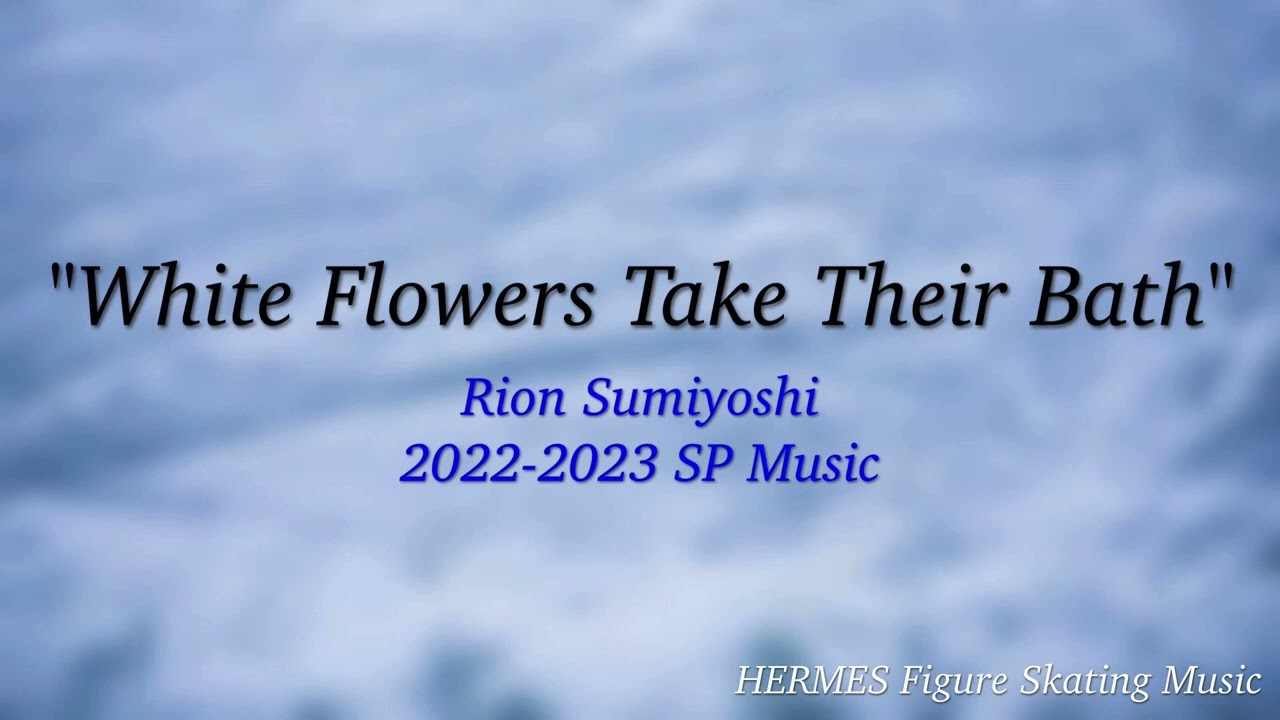 Rion Sumiyoshi 2022-2023 SP Music