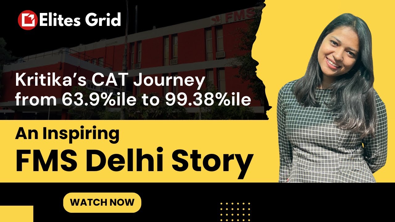 Kritika&rsquo;s CAT Journey from 63.9 %ile to 99.38 %ile | An Inspiring FMS Delhi Story 🔥