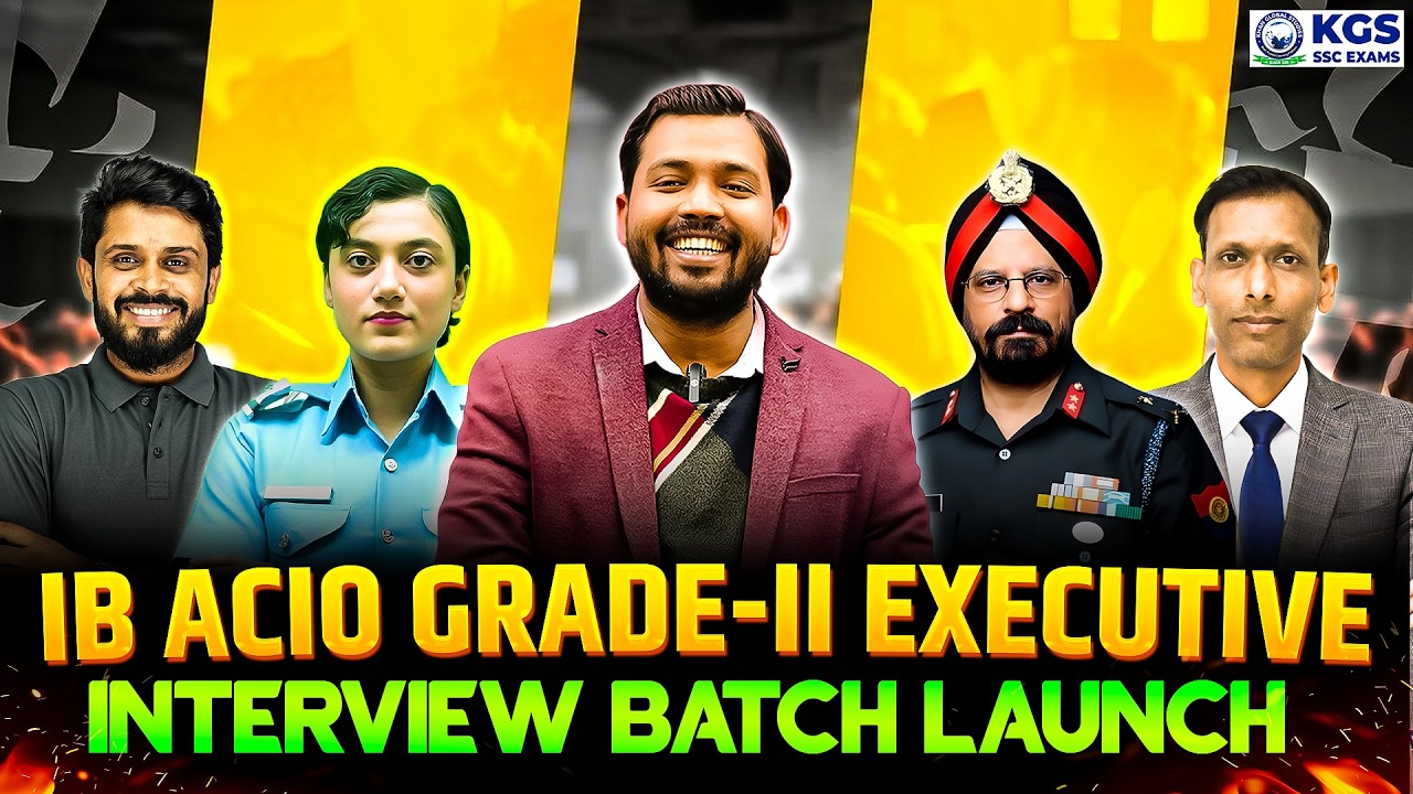 IB ACIO GRADE-II EXECUTIVE Interview Batch 🎯🚨 New Batch Announcement by Khan Sir & KGS Team