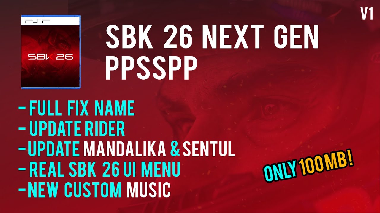 [RELEASE] SBK08 MOD WSBK 26 NEXT GEN PPSSPP | UPD MANDALIKA & SENTUL !