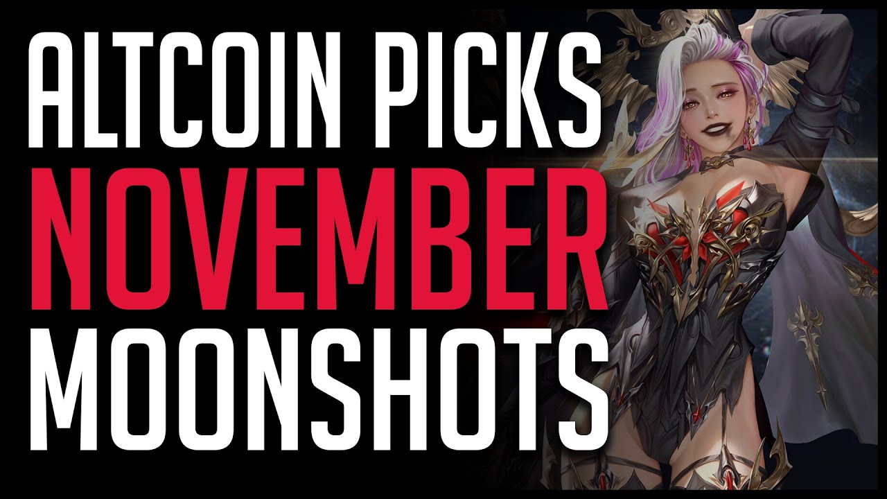 Altcoin Picks (My November Moonshots)