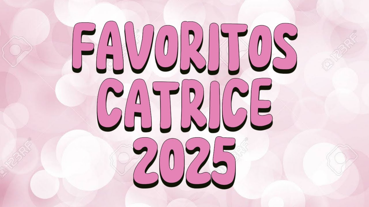 FAVORITOS DE CATRICE 2025 y otros que no tanto… 