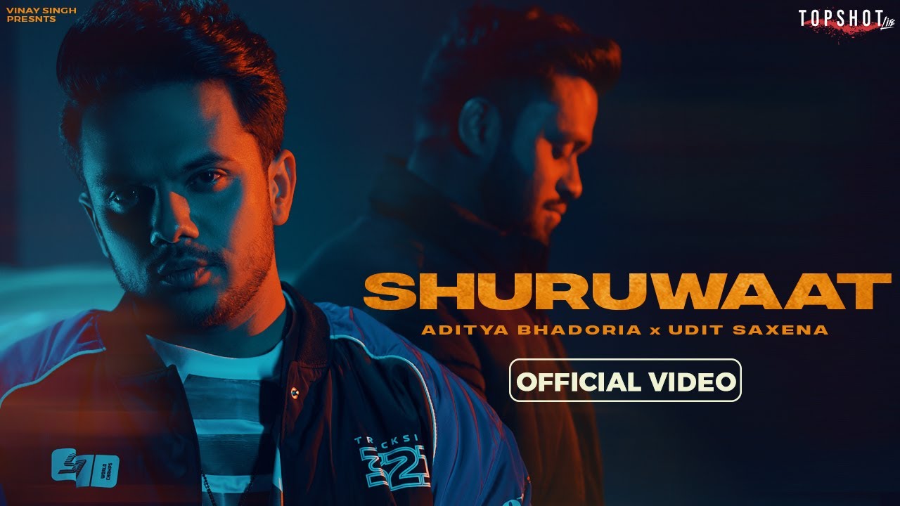 SHURUWAAT (Official Video) | Aditya Bhadoria | Udit Saxena | TopshotLife
