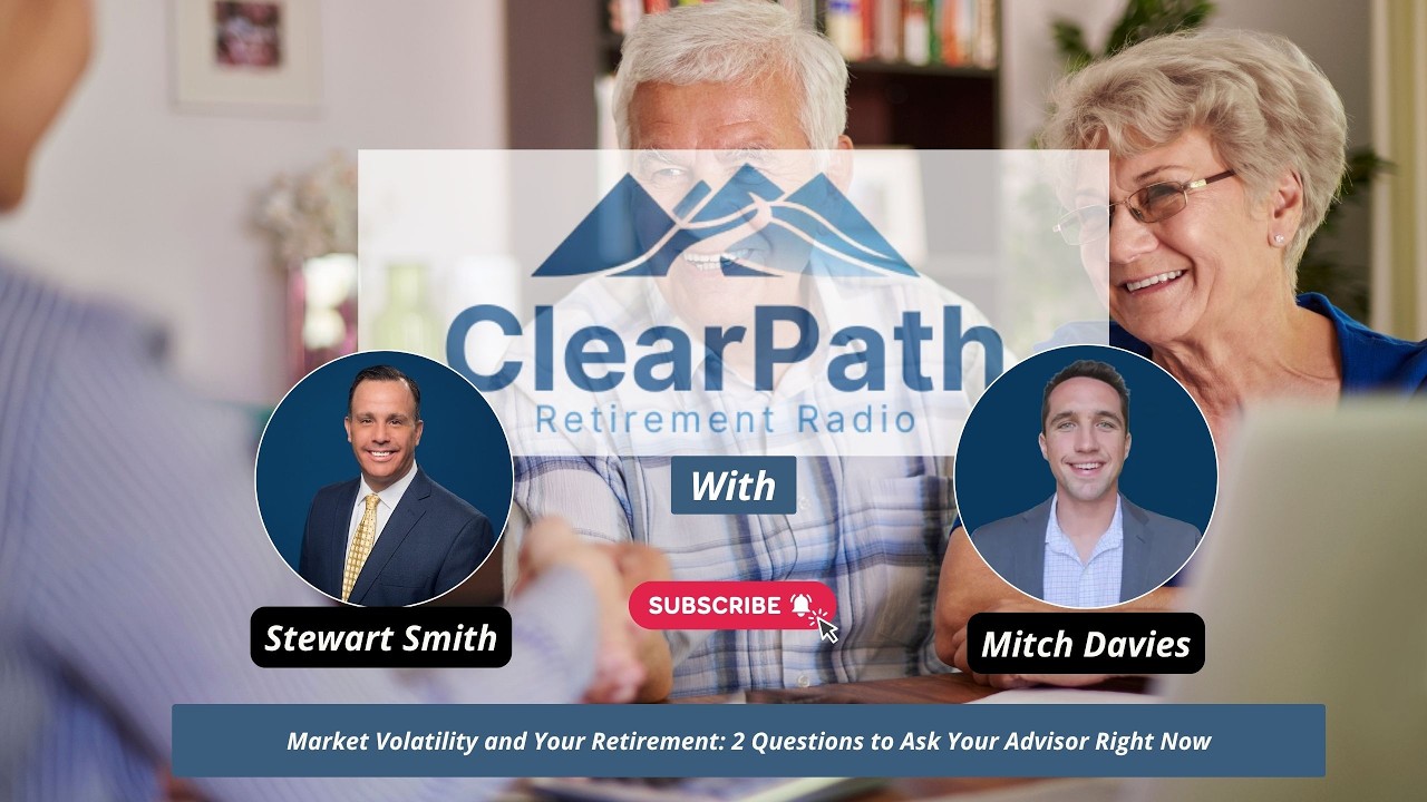 Market Volatility and Your Retirement  2 Questions to Ask Your Advisor Right Now