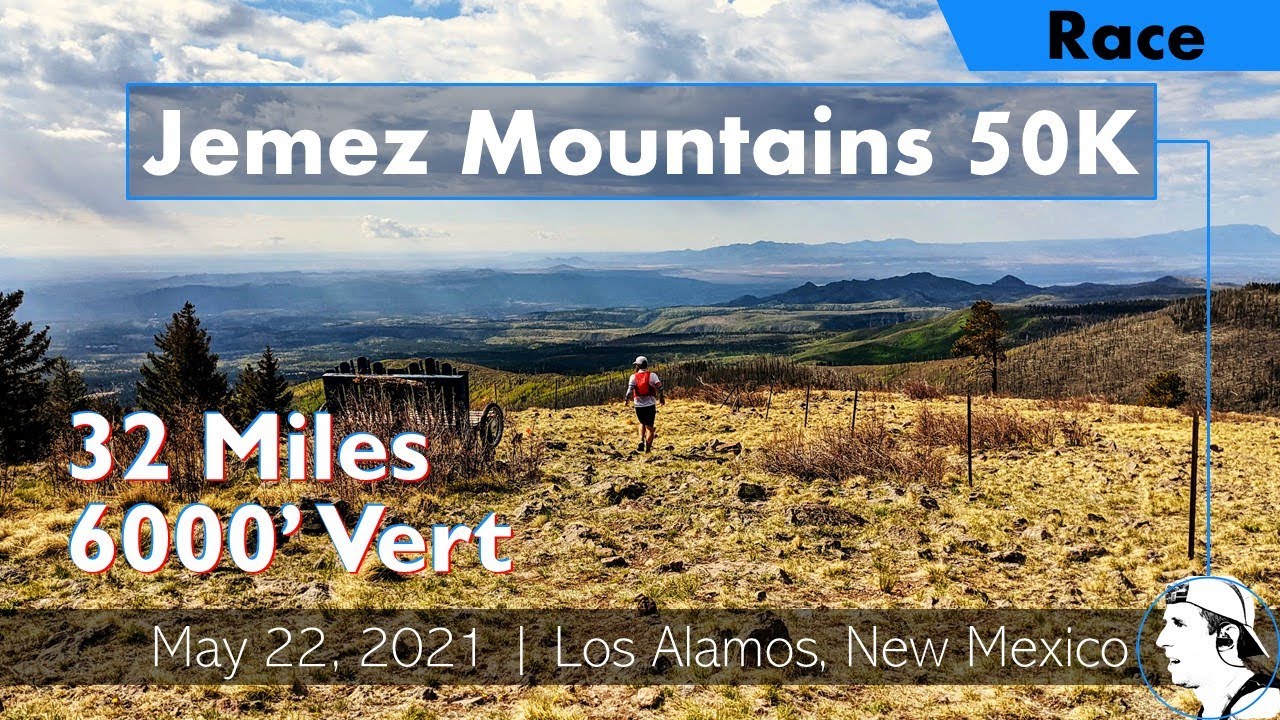 Jemez Mountains 50K Trail Race | Very Difficult! | Los Alamos, NM