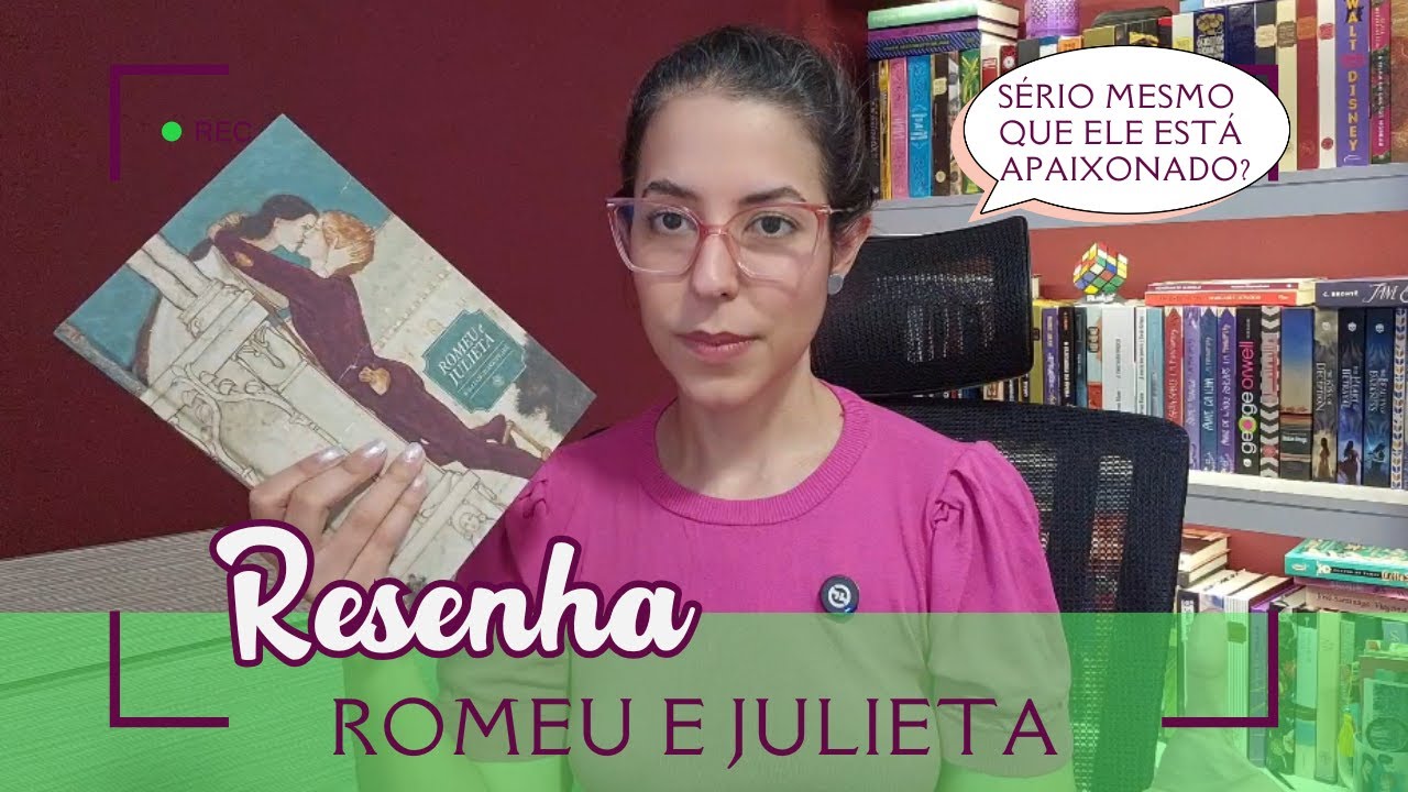 Resenha de Romeu e Julieta | A obra-prima trágica de William Shakespeare - Desafio Dra. Leitora
