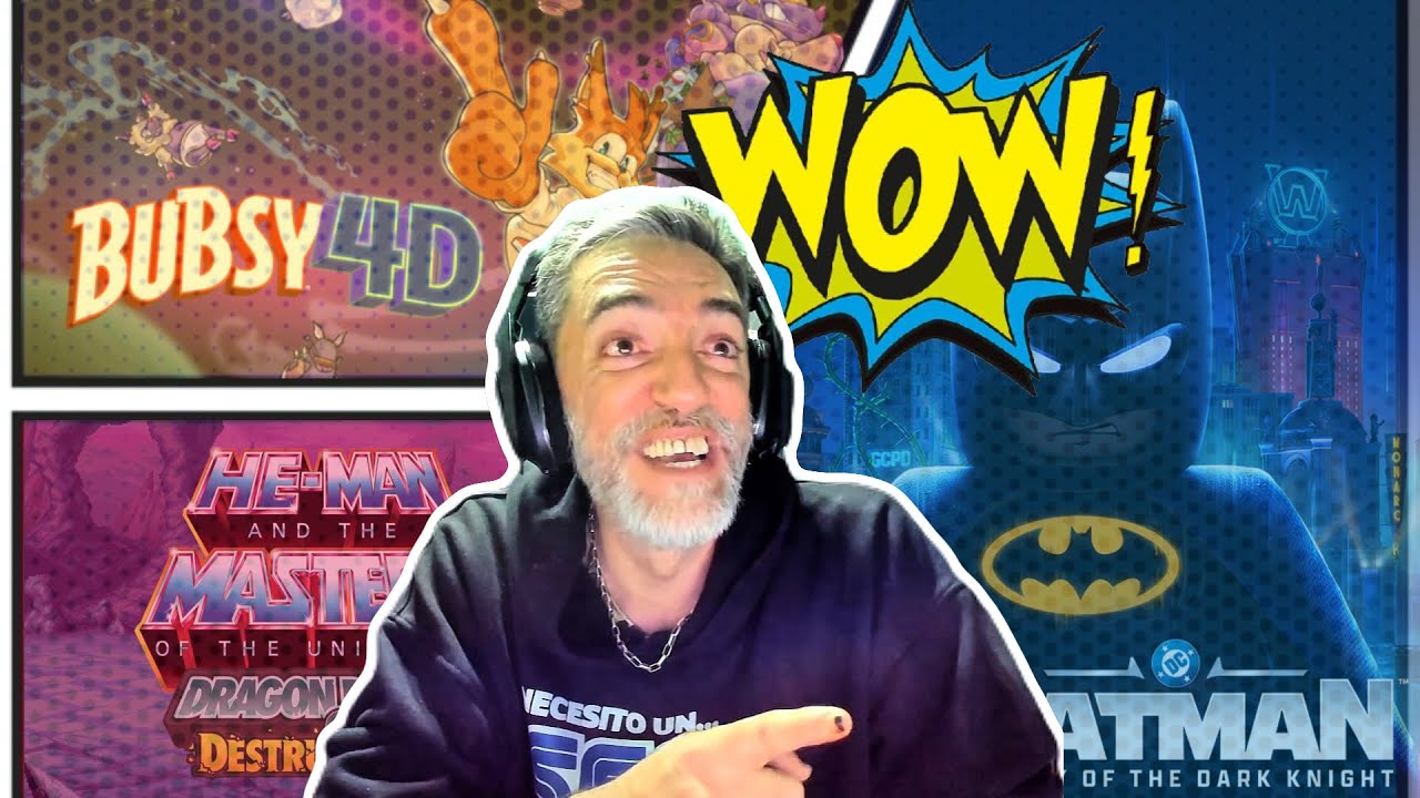 Reacción al nuevo HE-MAN, LEGO BATMAN y BUBSY 4D