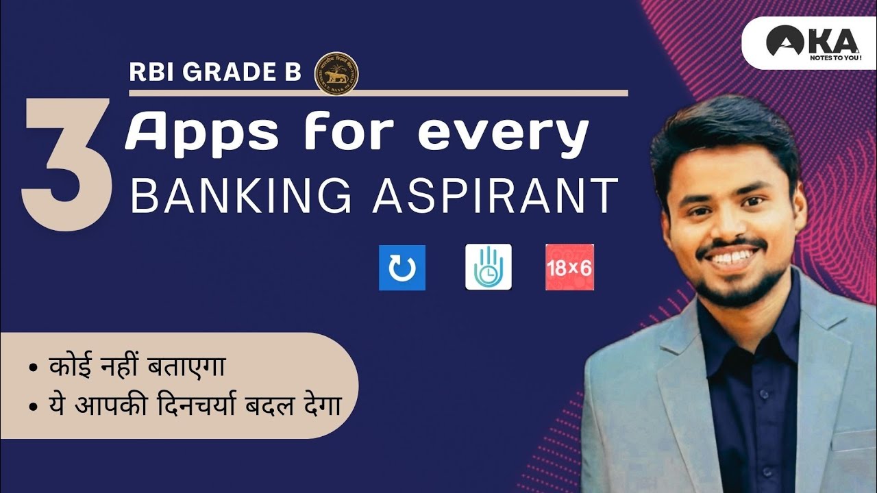 3 Apps for Banking and RBI Grade B aspirants ; Aryan's Grade B ; Kumar Aryan