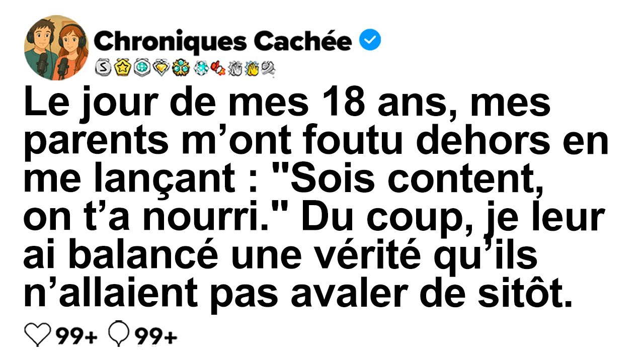 [CONCLUSION] Mes parents m’ont mis dehors à 18 ans en disant : « Sois heureux, on t’a nourri. »