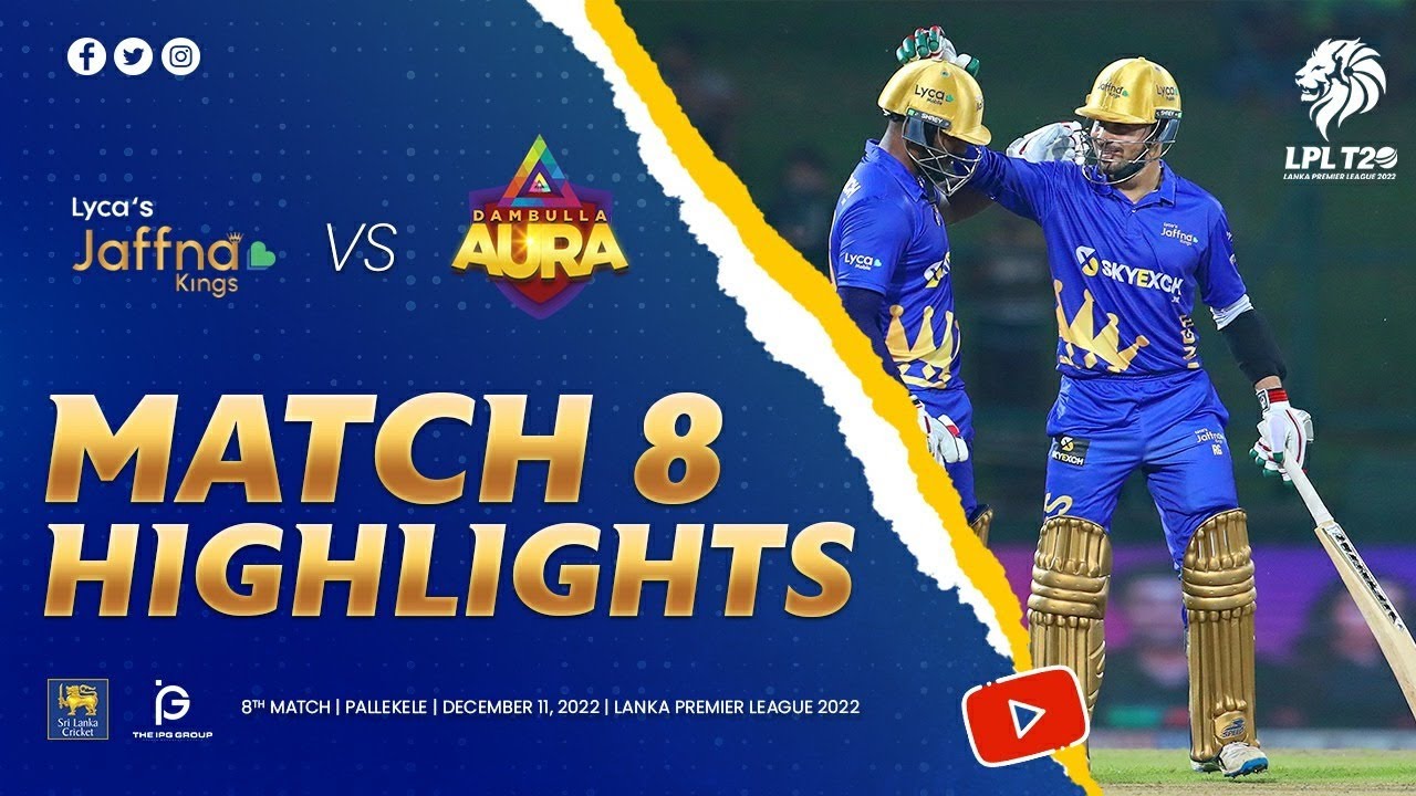 Match 08 | Jaffna Kings vs Dambulla Aura | LPL 2022