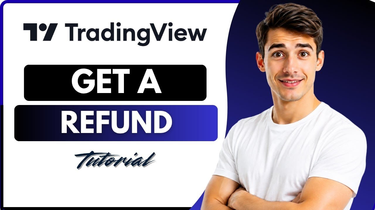 How To Get Refund From Tradingview (Easiest Way) (2026 Guide)