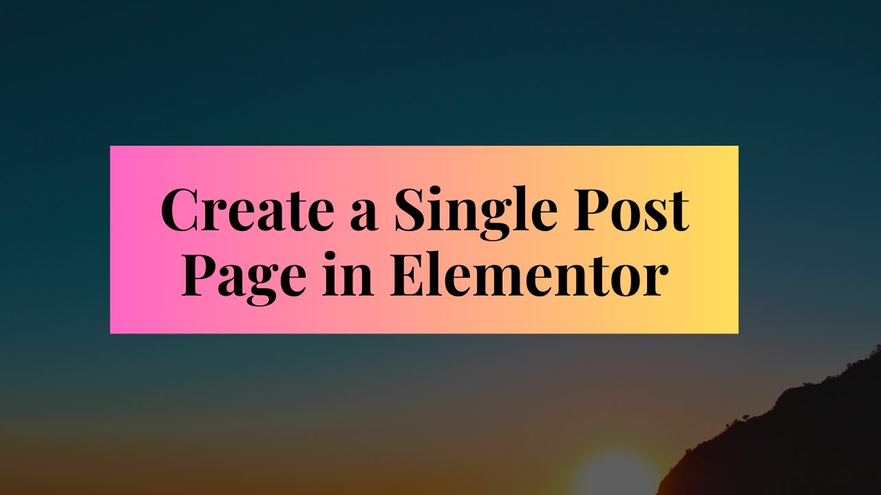 Elementor Tutorial: Designing a Stunning Single Post Page - Step-by-Step Guide!
