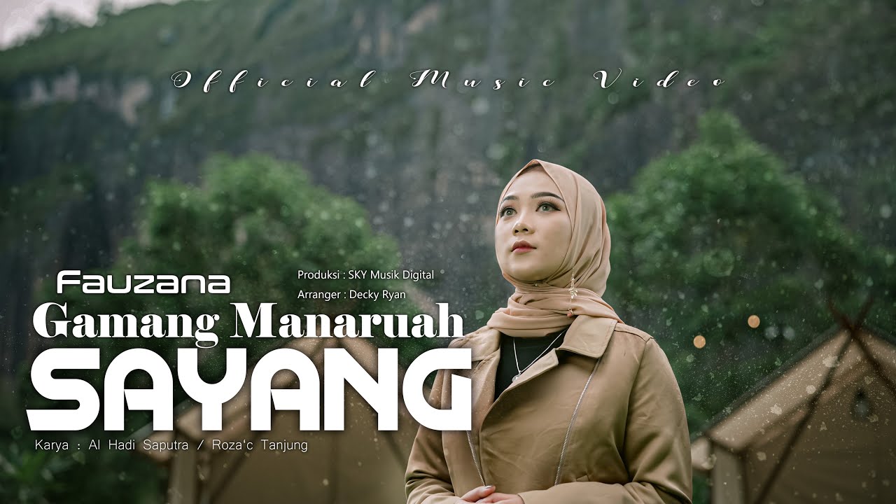 Fauzana - Gamang Manaruah Sayang ( Official Music Video )