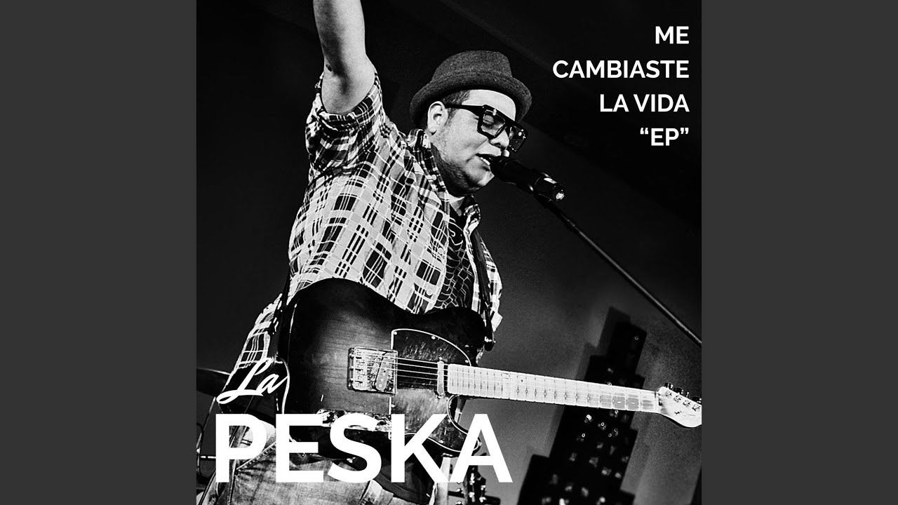 Me Cambiaste la Vida