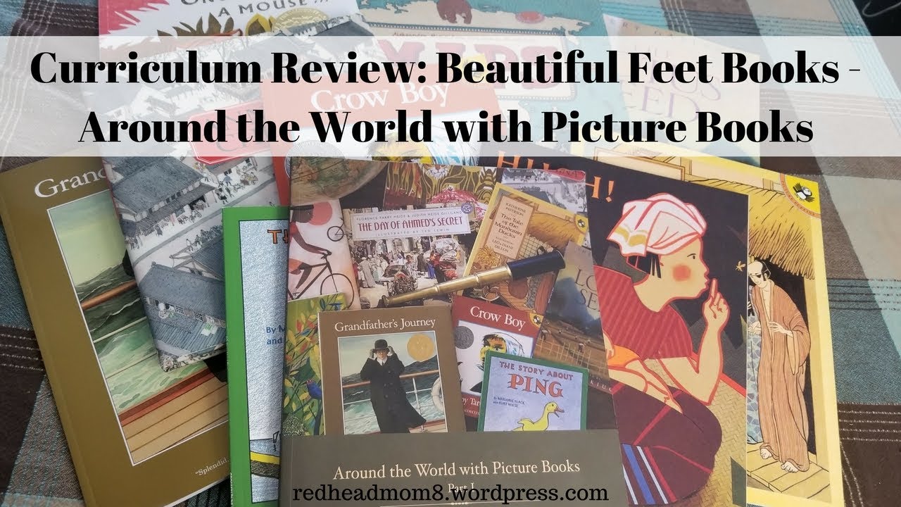 Curriculum Review: Around the World with Picture Books Part 1, by Beautiful Feet Books