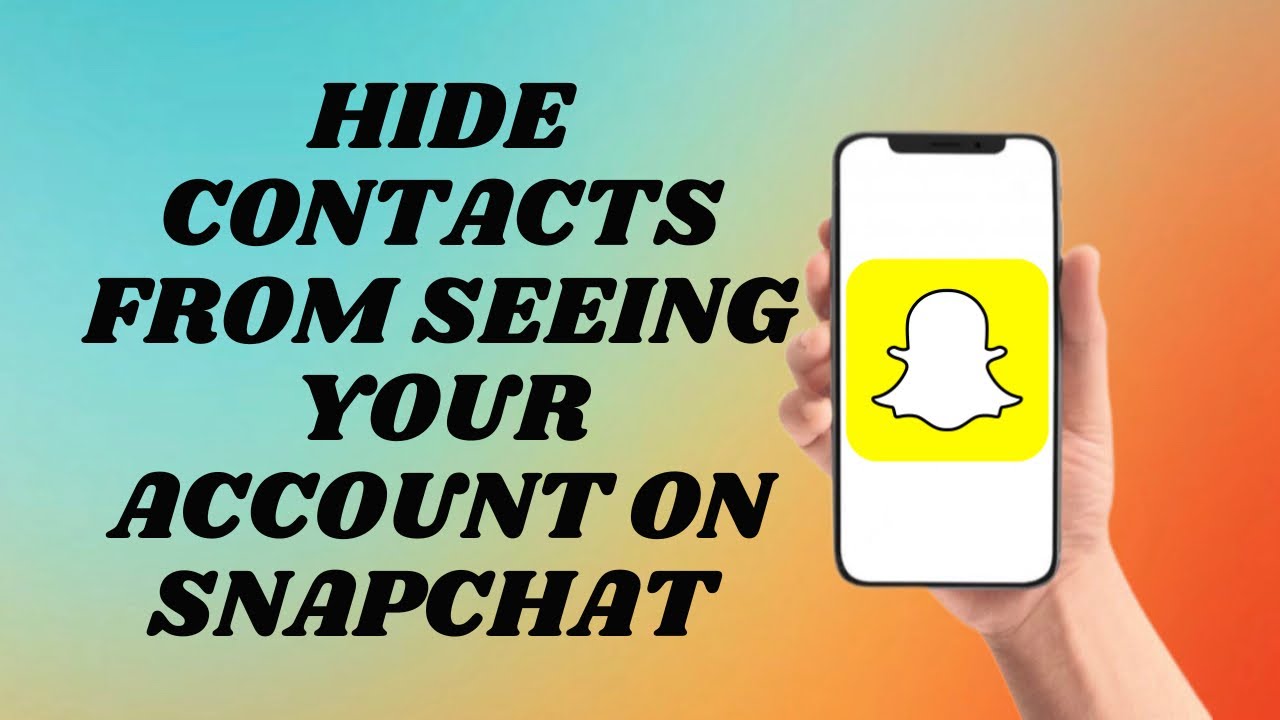 Hide Snapchat Account From Your Contacts | Easy Way!