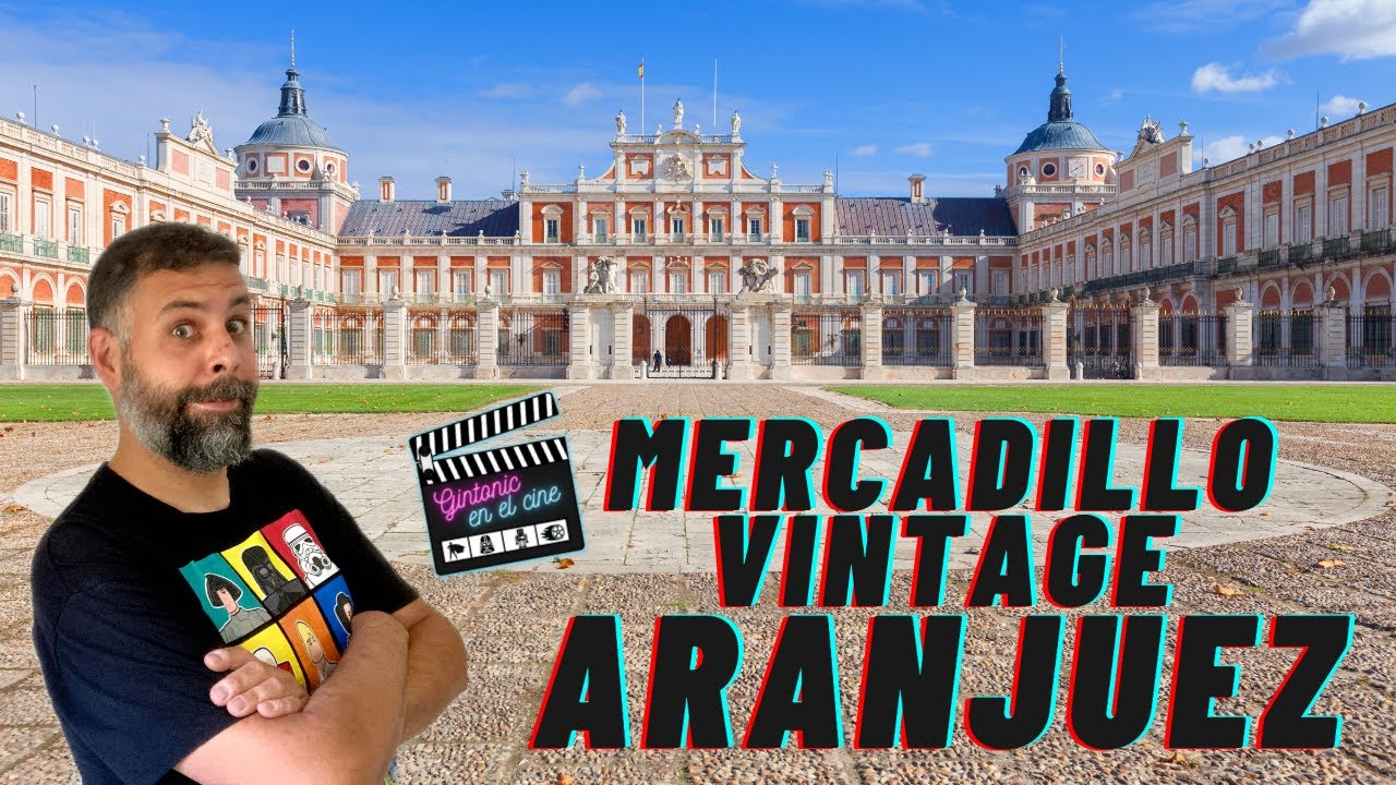 Visitamos MERCADILLO de Segunda Mano y Antigüedades de ARANJUEZ