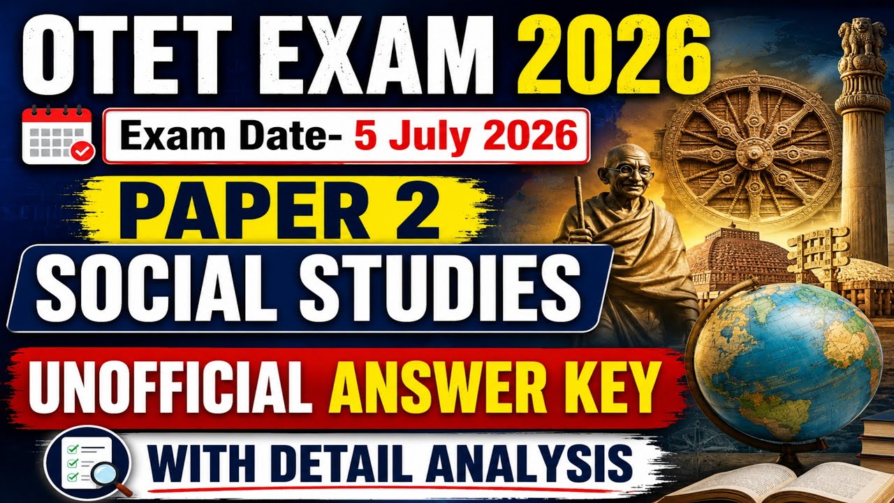 OTET Paper 2 Social Studies Answer key ANALYSIS | OTET  Answer key 2026 | paper 2 Answer key
