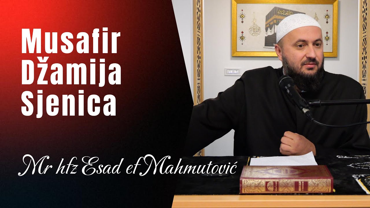 Mr hfz Esad ef Mahmutovic-O jednoci Njegovoj sve svjedoci