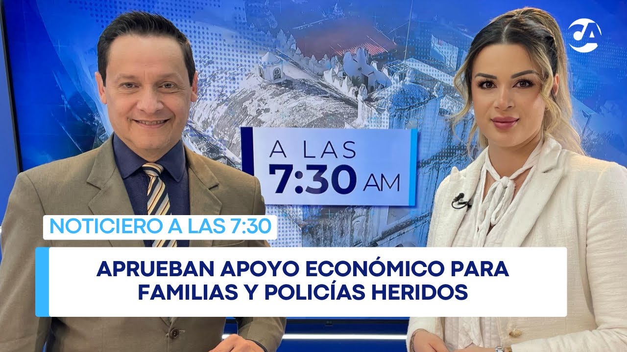 Aprueban apoyo económico para familias y policías heridos  #ALAS730AM  (20/01/2026)