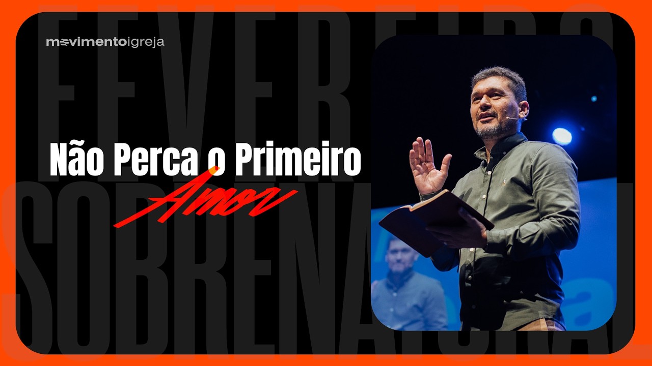 Não Perca o Primeiro Amor - Adonias Júnior | 15/02/2026