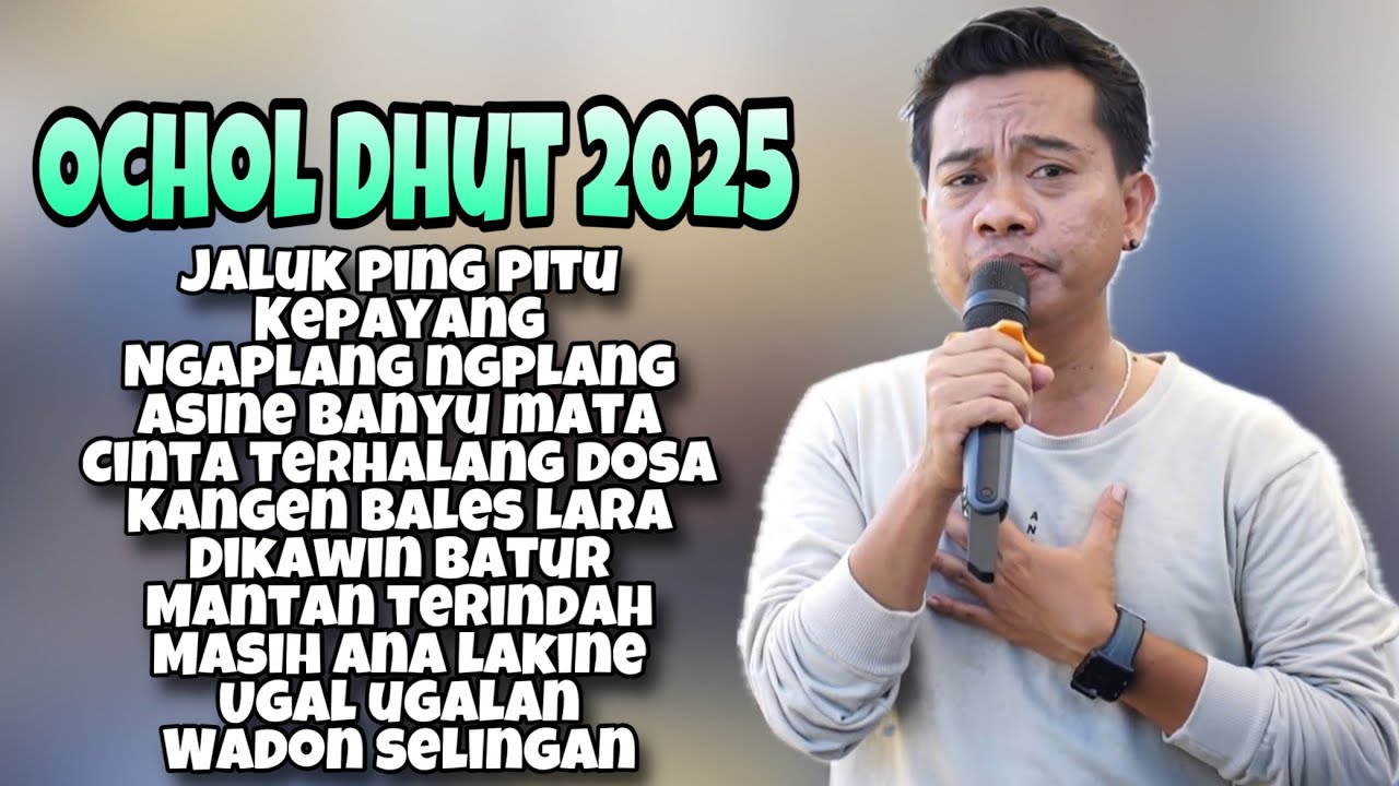 OCHOL DHUT FULL ALBUM TERBARU 2025 ‼️ jaluk ping pitu - ngaplang ngaplang- kepayang