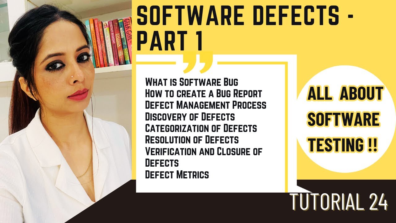 Defects |Bugs | How to create a Bug Report | What is a Software Bug