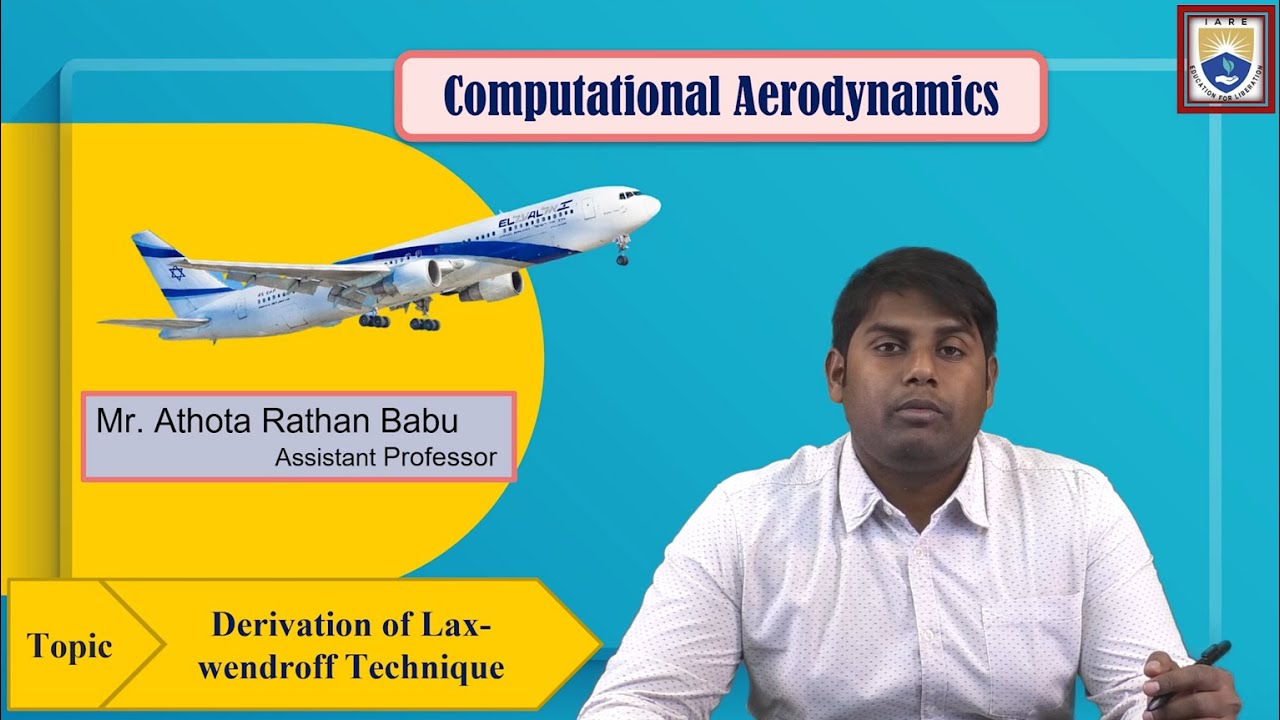 Derivation of Lax wendroff Technique by Mr. Athota Rathan Babu