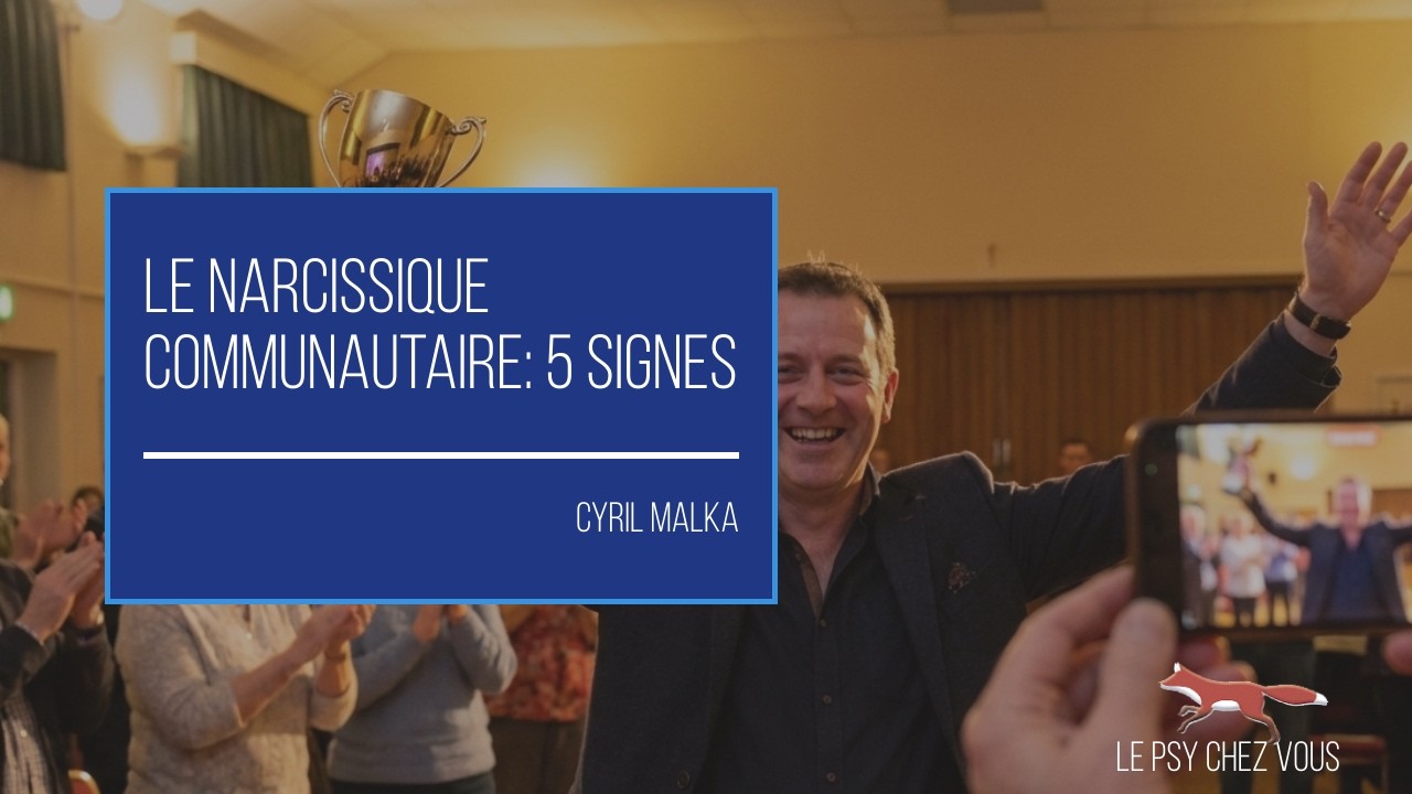 Le Narcissique Communautaire: 5 Signes