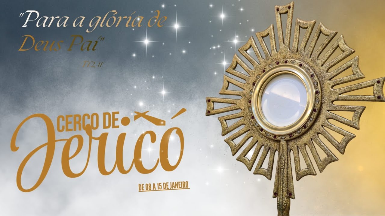 Santa Missa - Abertura do Cerco de Jericó | Janeiro de 2026