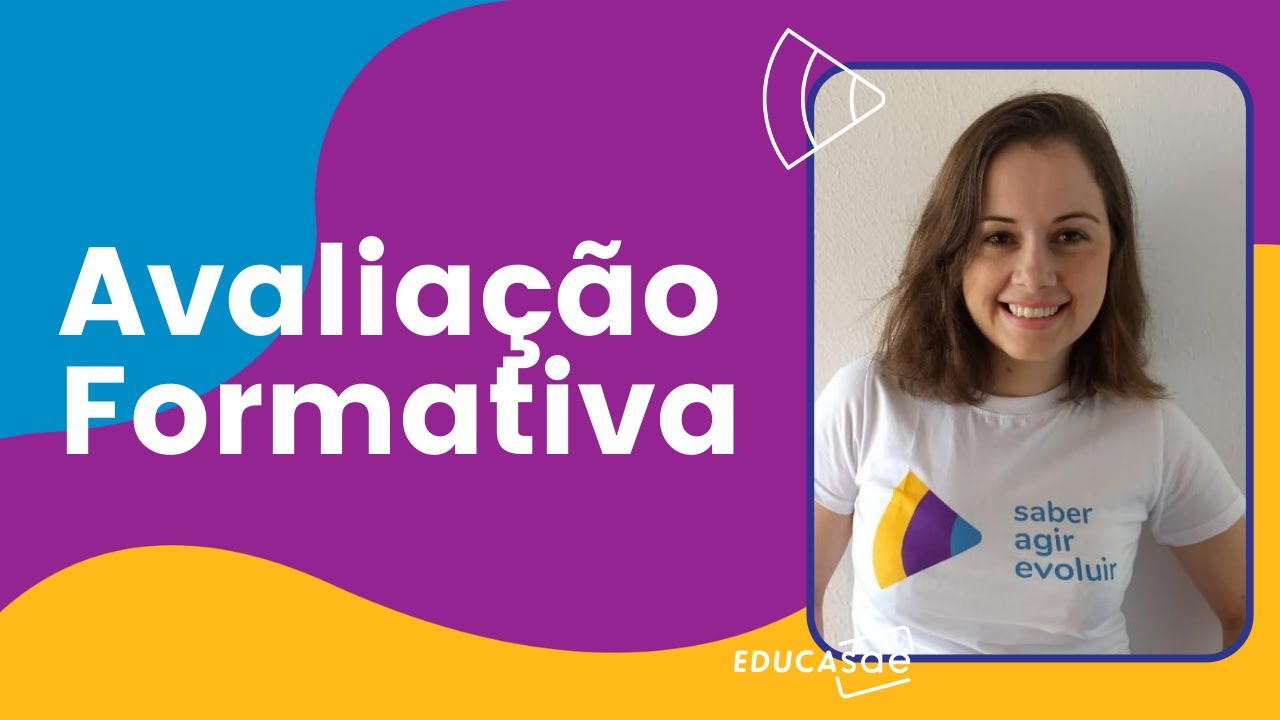 Avaliação Formativa:  Qual o seu papel no desenvolvimento integral dos alunos?