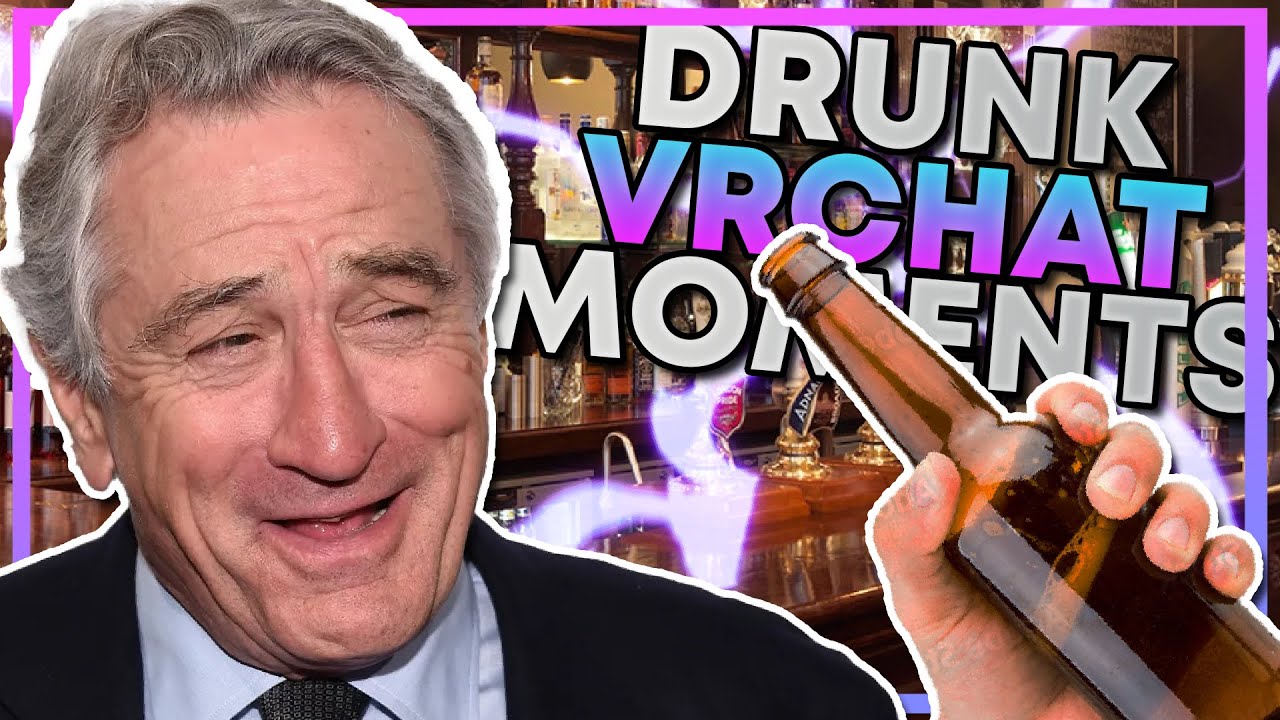 DRUNK VRCHAT FUNNY MOMENTS