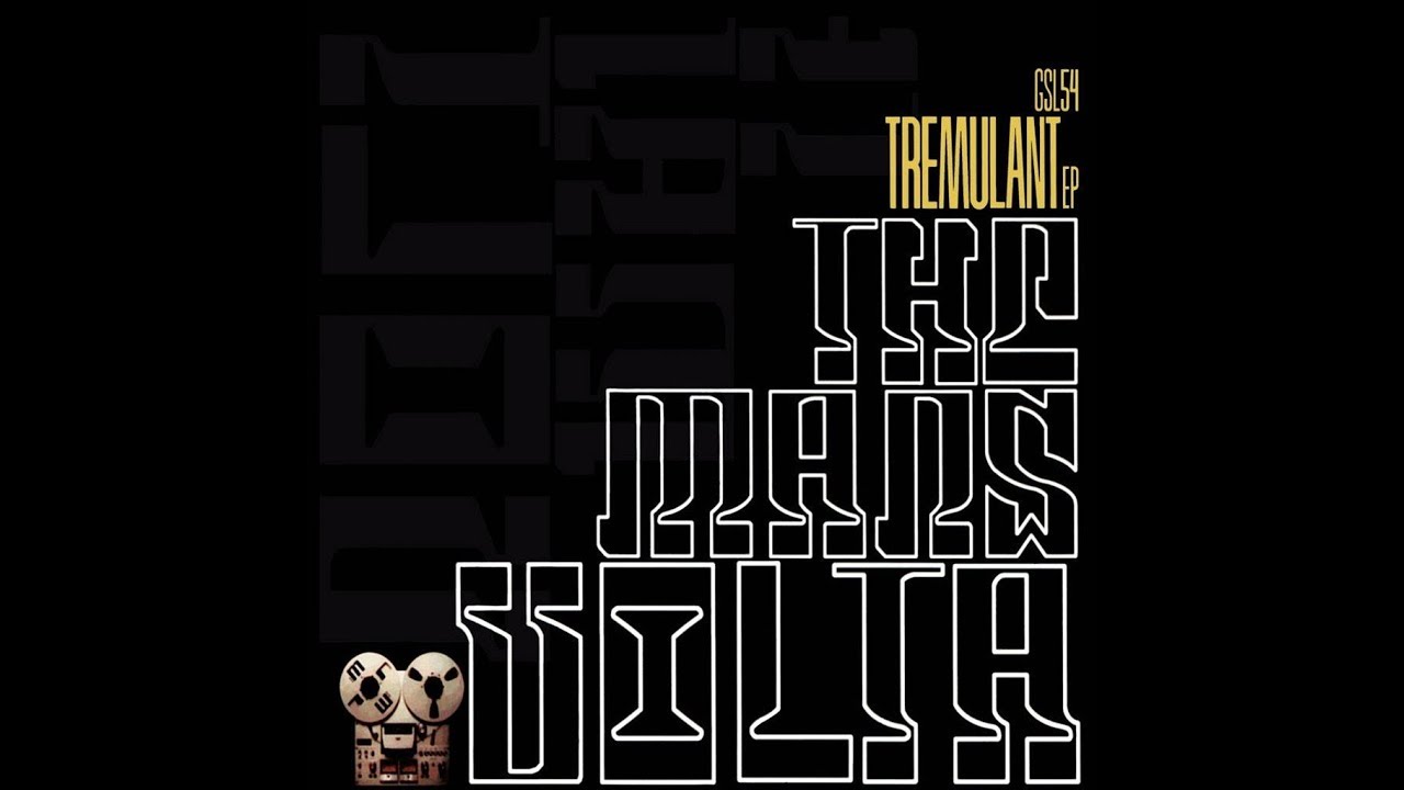 [HQ] The Mars Volta - Tremulant (Full EP)