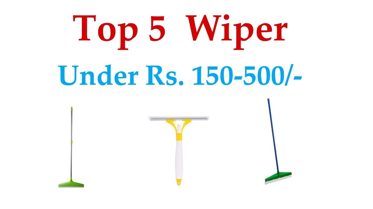 best Wipers under 500