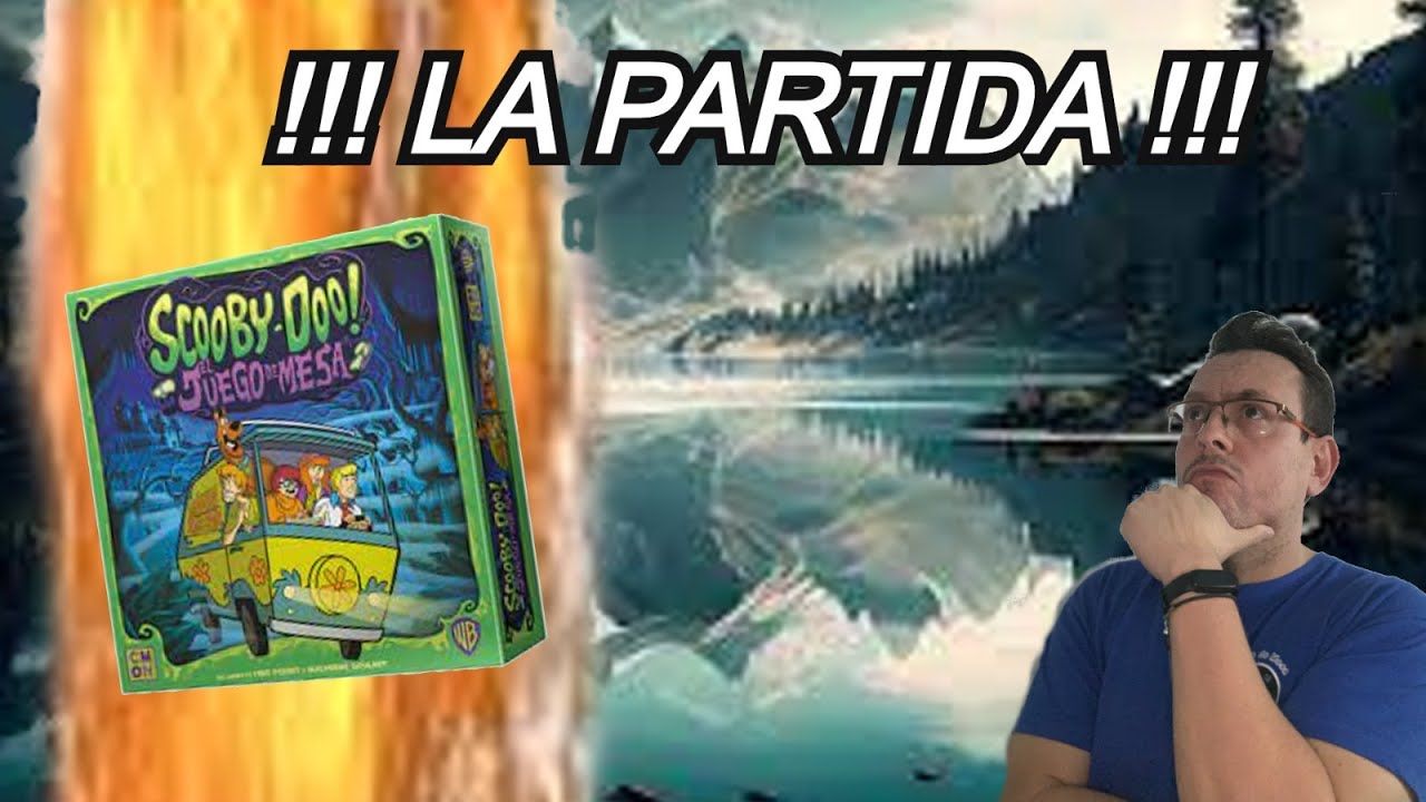 SCOOBY DOO: EL JUEGO DE MESA! PARTIDA COMPLETA!!!!