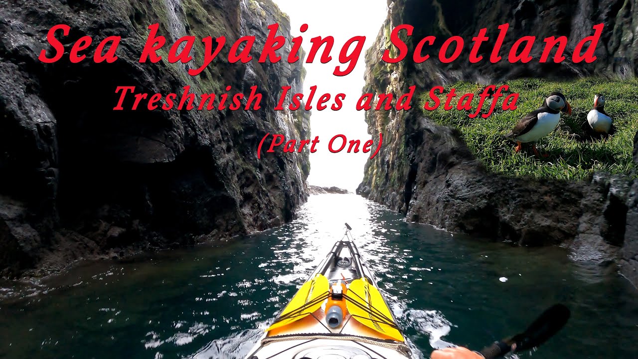 Sea Kayaking Scotland -Treshnish Isles & Staffa April 24 (part one)