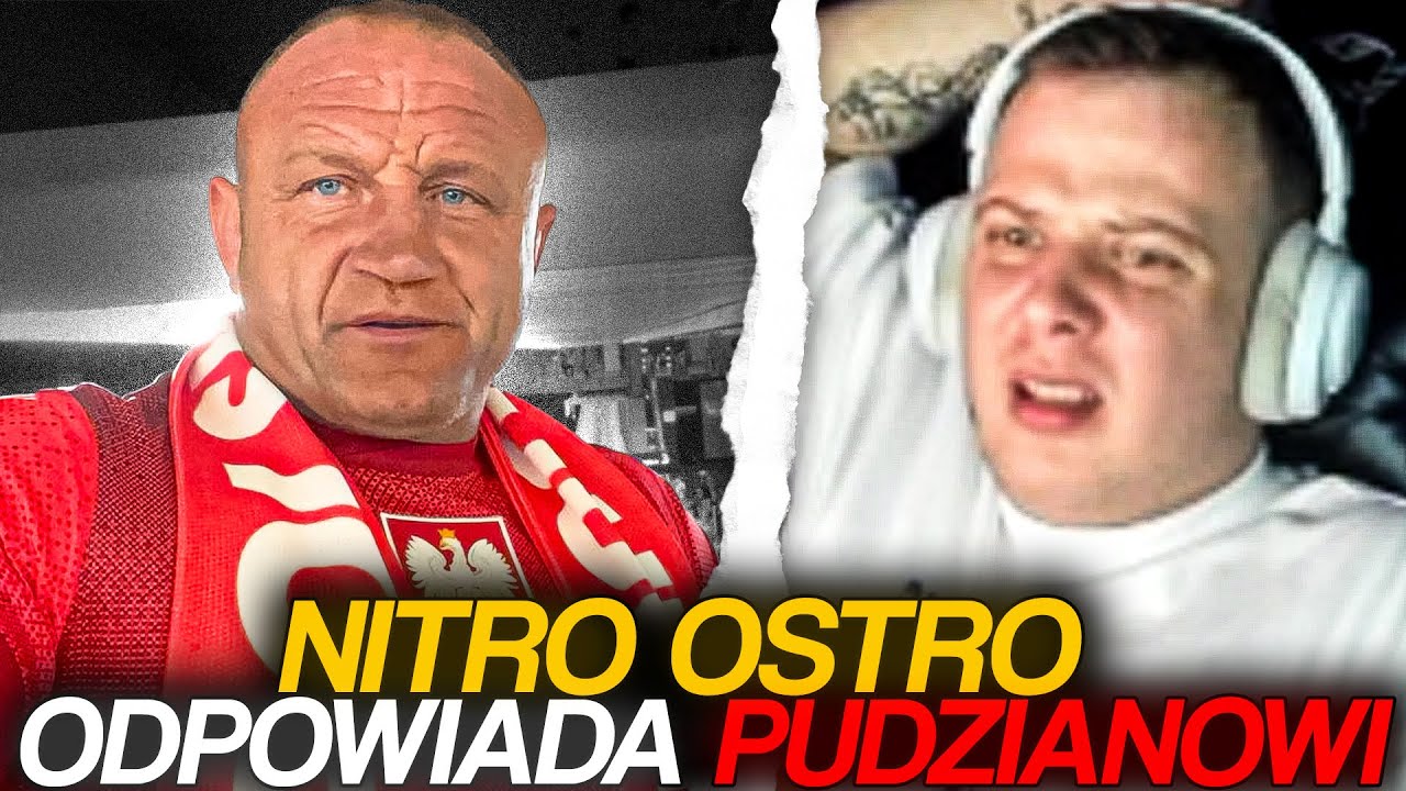NITRO OSTRO ODPOWIADA PUDZIANOWSKIEMU