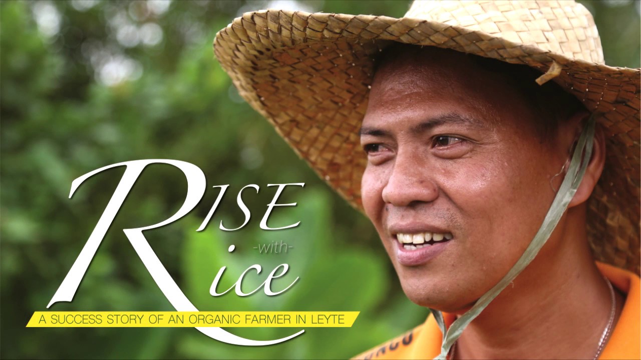 Rise with Rice: A Success Story of an Organic Rice Farmer in Leyte