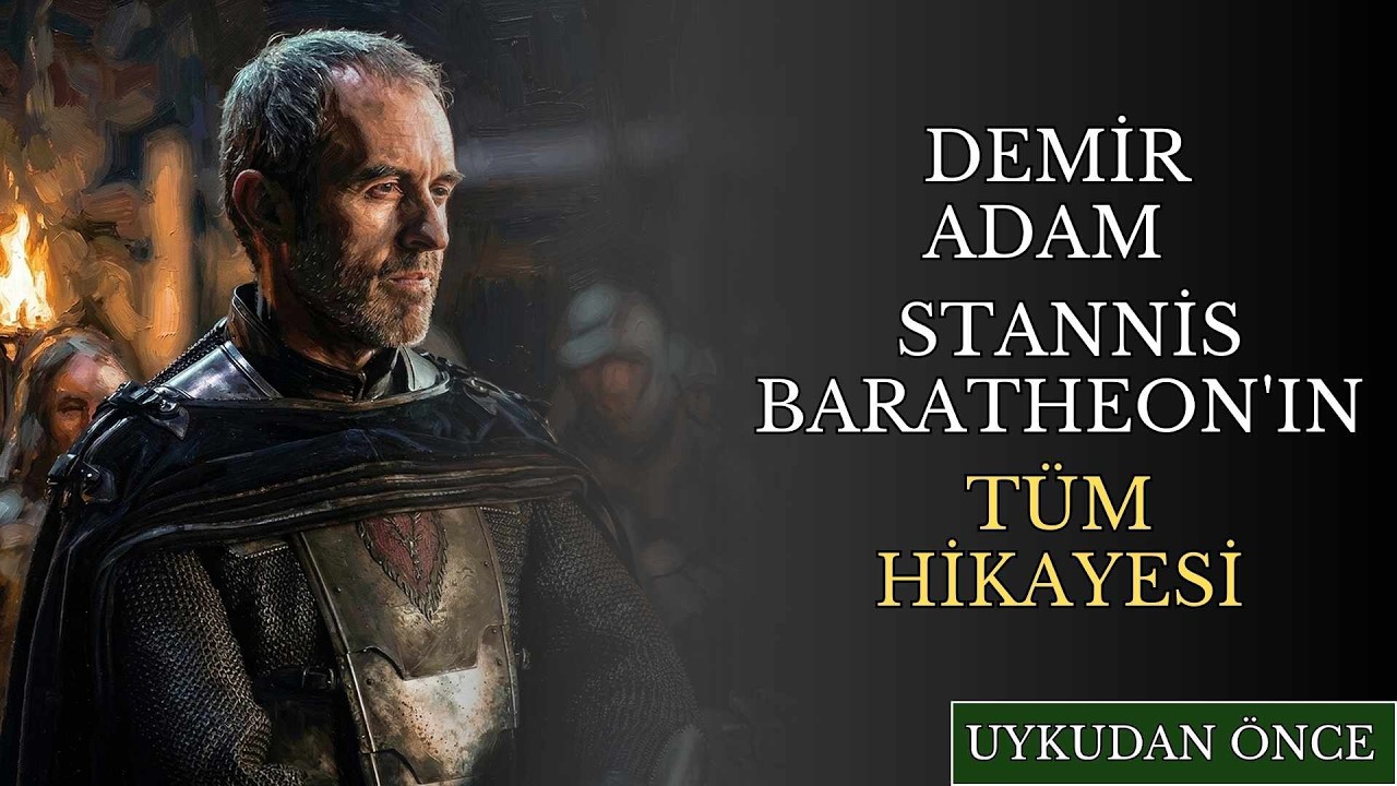 Serinin En Adil ve En Trajik Kralı | Stannis Baratheon Kimdir?