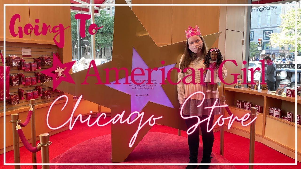 Going To American Girl Chicago Store! (Fall 2021!)