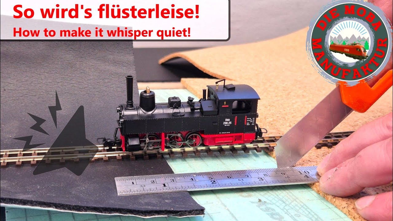 Pssst! SO werden Gleise flüsterleise! – Dämmung mit Neopren - BAU Modelleisenbahn H0 1/87 Schmalspur