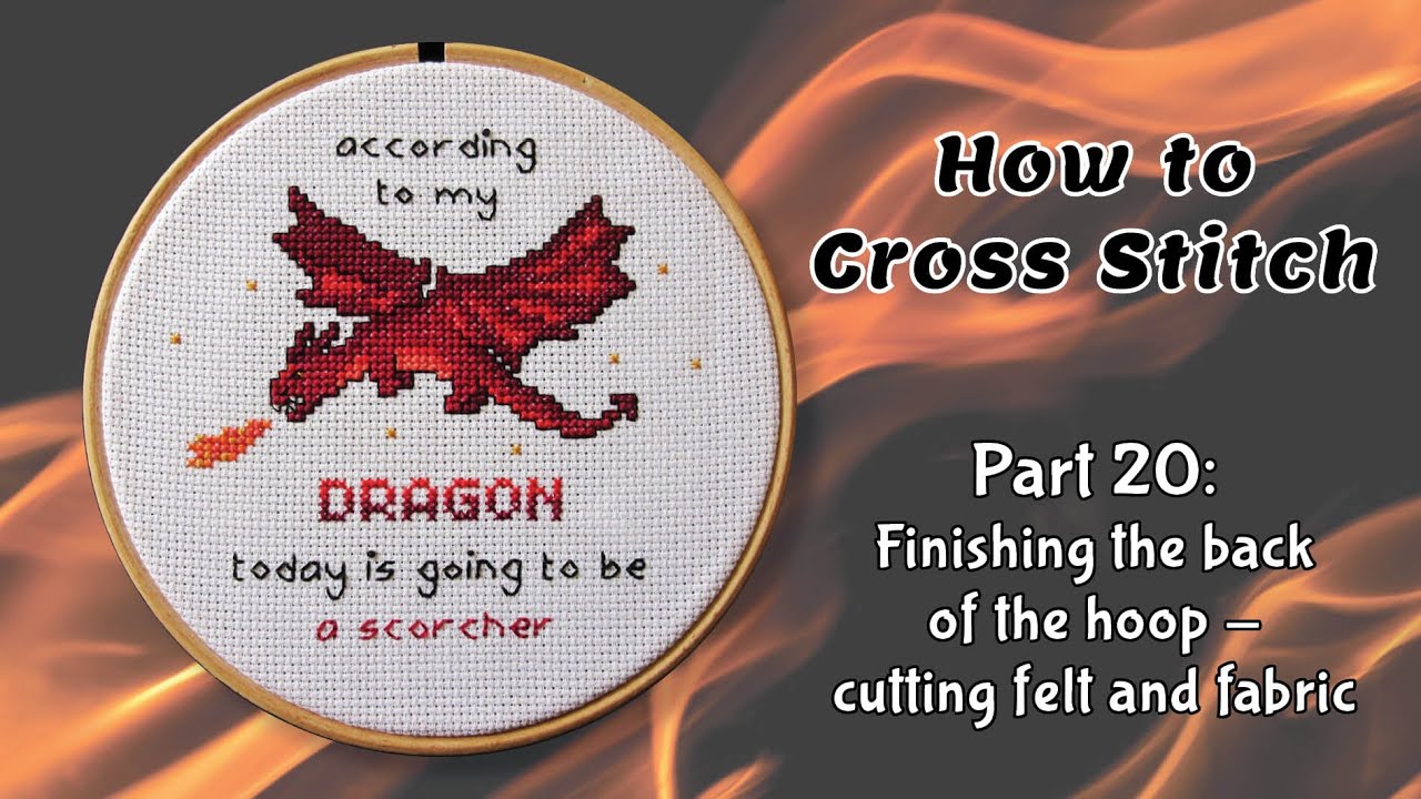 Finishing the back of the hoop - cutting felt and fabric: Part 20 of How to Cross Stitch
